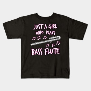 Just A Girl Who Plays Bass Flute, Female Flutist Kids T-Shirt